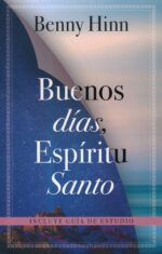 Alternative view of Buenos Días, Espíritu Santo - Tapa Blanda -  Benny Hinn