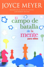 El Campo De Batalla De La Mente Para Niños - Tapa Blanda - Joyce Meyer