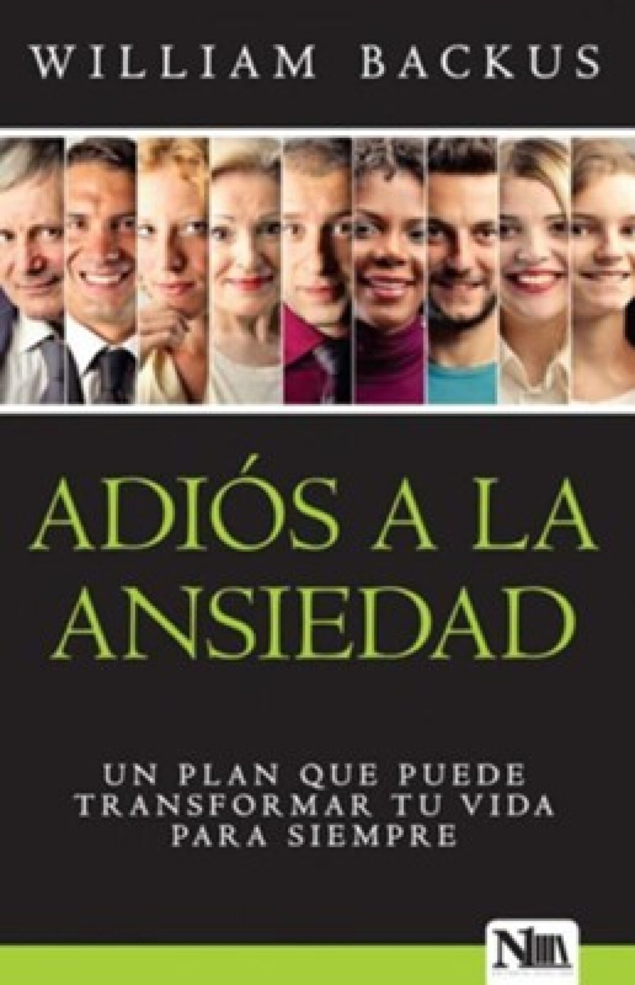 Adiós a la Ansiedad - Tapa Blanda - William Backus