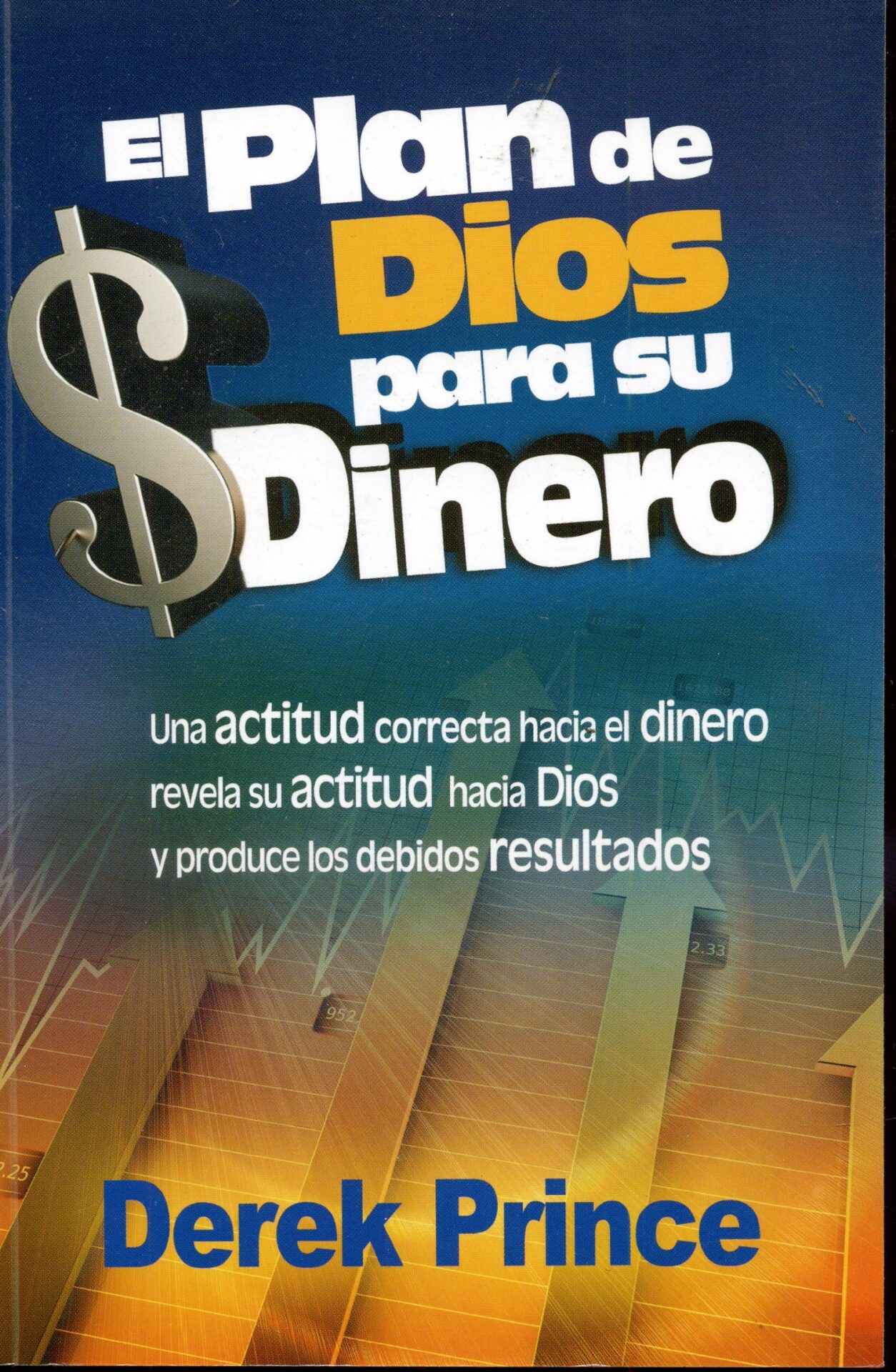 El Plan de Dios Para su Dinero - Edición Bolsillo - Tapa Blanda - Derek Prince