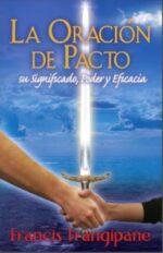La Oración de Pacto - Tapa Blanda - Francis Frangipane
