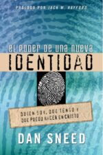 Poder de una Nueva Identidad - Tapa Blanda -  Dan Sneed