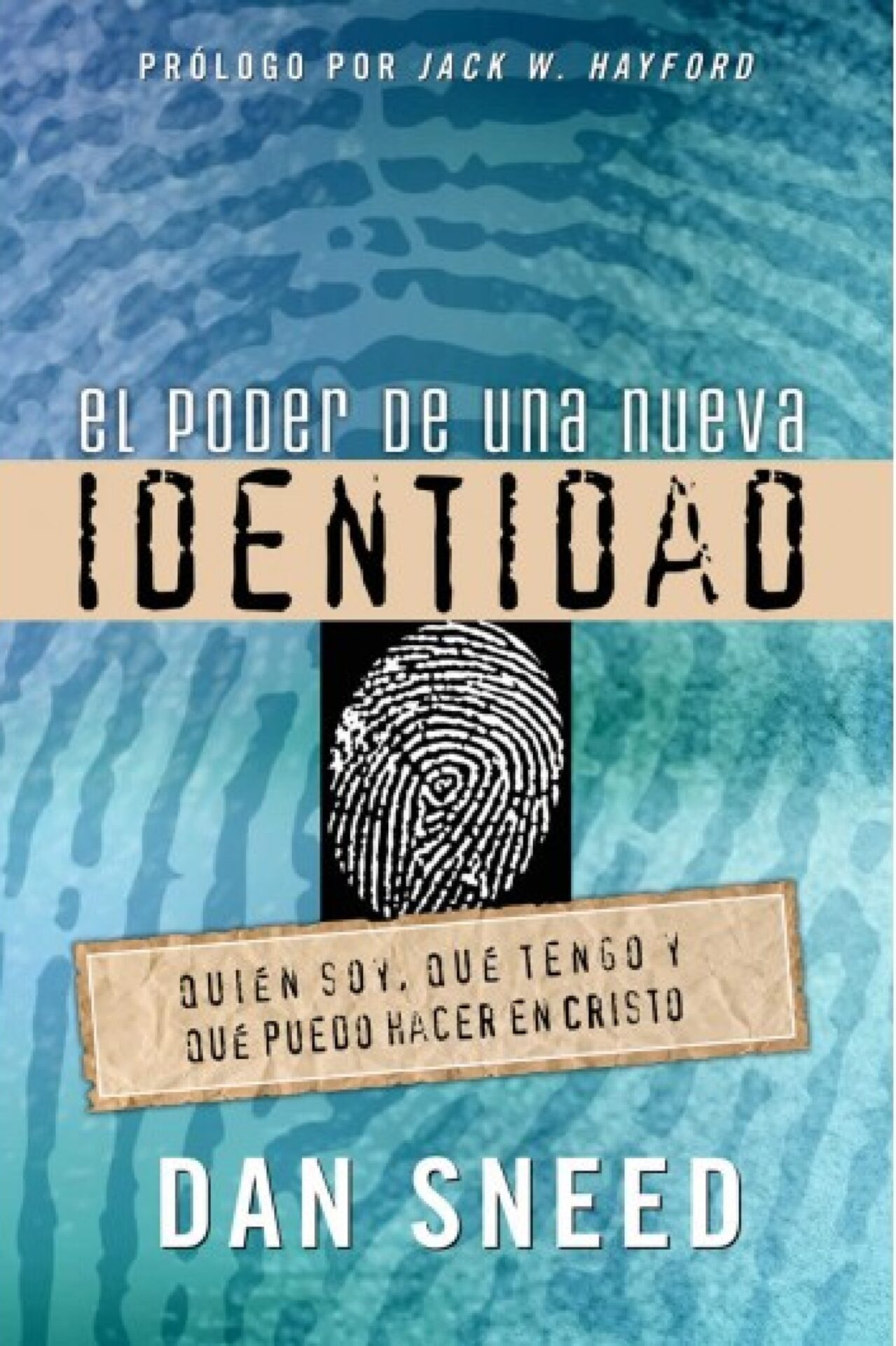 Poder de una Nueva Identidad - Tapa Blanda - Dan Sneed