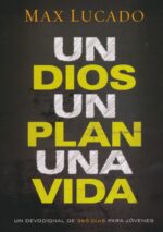 Un Dios, Un Plan, Una Vida - Tapa Blanda -  Max Lucado
