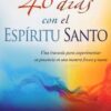 40 Días con el Espíritu Santo - Tapa Blanda - R.T. Kendall