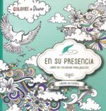 Alternative view of En su Presencia - Libro para colorear - Tapa Blanda - Casa Creación