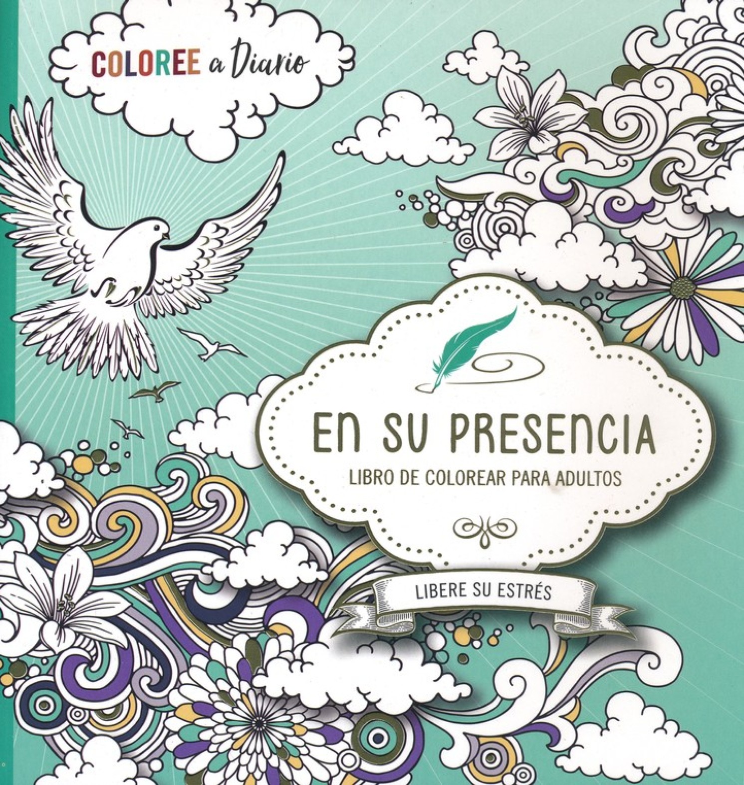 En su Presencia - Libro para colorear - Tapa Blanda - Casa Creación