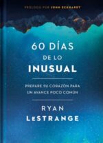 60 Días de lo Inusual - Tapa Blanda - Ryan LeStrange