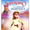 Una Aventura Gigantesca - Tapa Dura - Casa Creación - Imagen 2