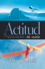 Actitud de Vuelo - Tapa Blanda -  Zig Ziglar