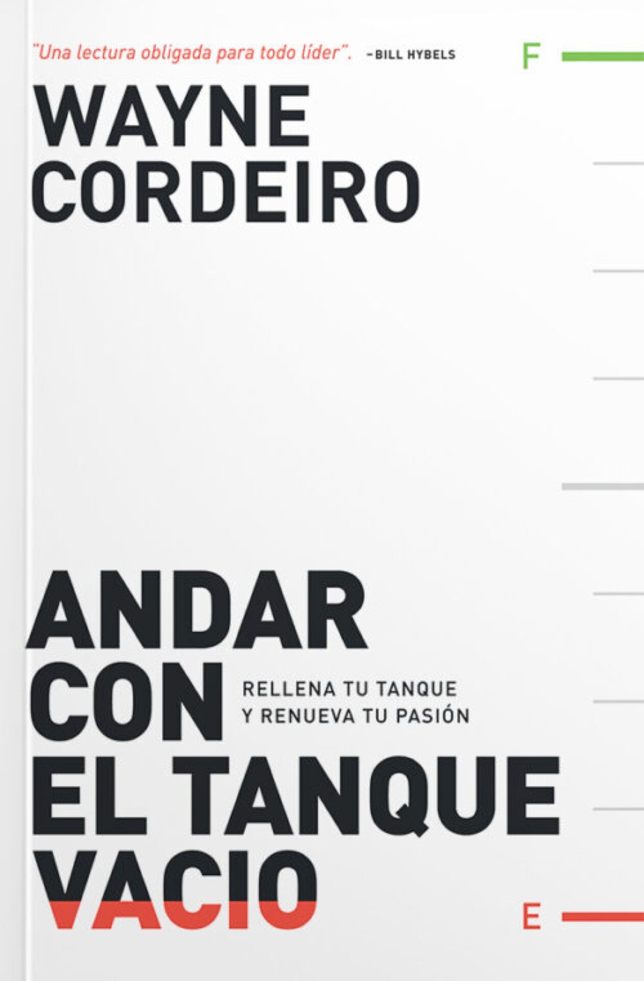 Andar con el Tanque Vacío - Tapa Blanda - Wayne Cordeiro