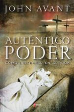 Auténtico Poder  - Tapa Blanda - John Avant