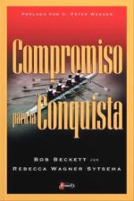 Compromiso Para La Conquista - Tapa Blanda - Bob Beckett