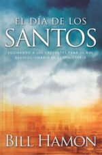 El Día de los Santos  - Tapa Blanda - Bill Hamon