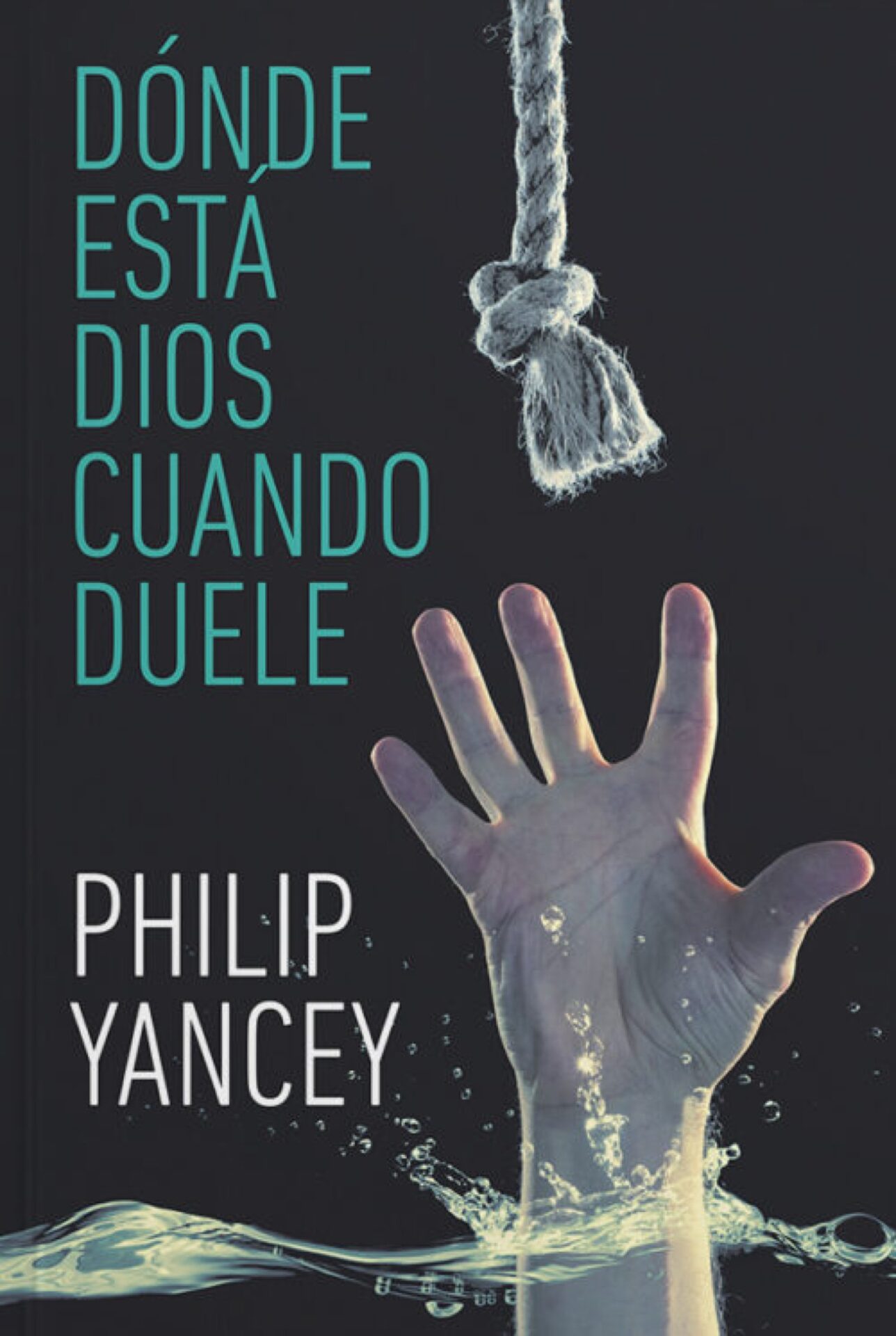 Donde Está Dios Cuando Duele - Tapa Blanda - Philip Yancey
