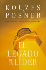 El Legado de un Líder - Tapa Blanda -  Jim Kouzes