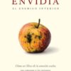 La Envidia, el Enemigo Interior - Tapa Blanda -  Bob Sorge