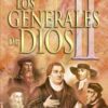 Los Generales de Dios II -  Tapa Dura - Roberts Liardon
