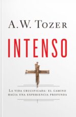 Intenso - Tapa Blanda  - A.W Tozer