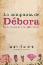 La Compañía de Débora  - Tapa Blanda - Jane Hamon