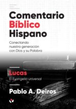 Comentario Bíblico Hispano: Lucas  - Tapa Dura - Pablo Deiros