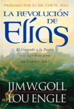 La Revolución de Elías  - Tapa Blanda - Jim Goll