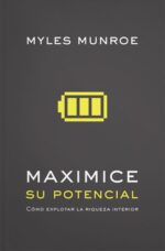 Maximice su Potencial - Tapa Blanda - Myles Munroe