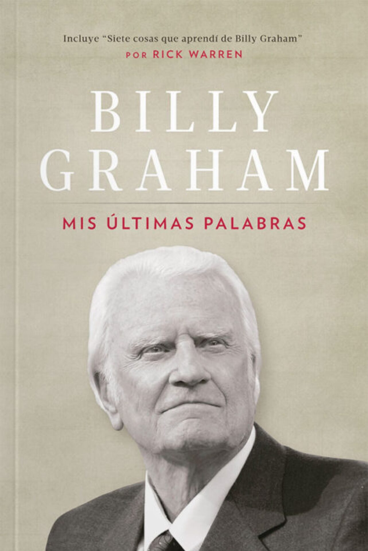 Mis Ultimas Palabras - Tapa Blanda - Billy Graham