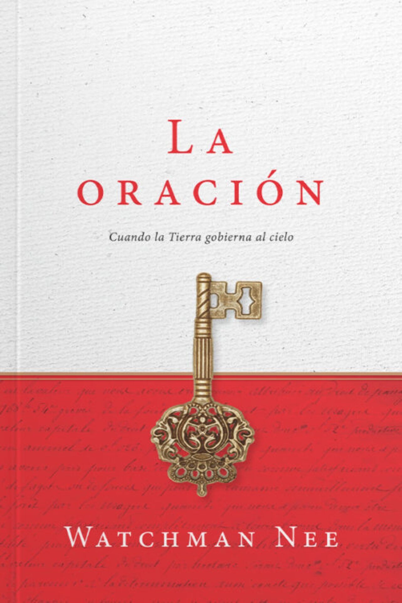 La Oración - Tapa Blanda - Watchman Nee