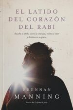 El Latido del Corazón del Rabí - Tapa Blanda -  Brennan Manning