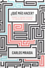¿Qué Más Hacer ? - Tapa Blanda -  Carlos Mraida