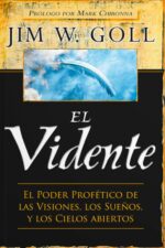 El Vidente - Tapa Blanda - Jim W. Goll