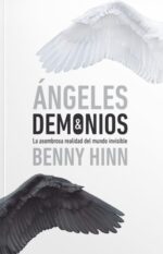 Ángeles y Demonios  - Tapa Blanda -  Benny Hinn