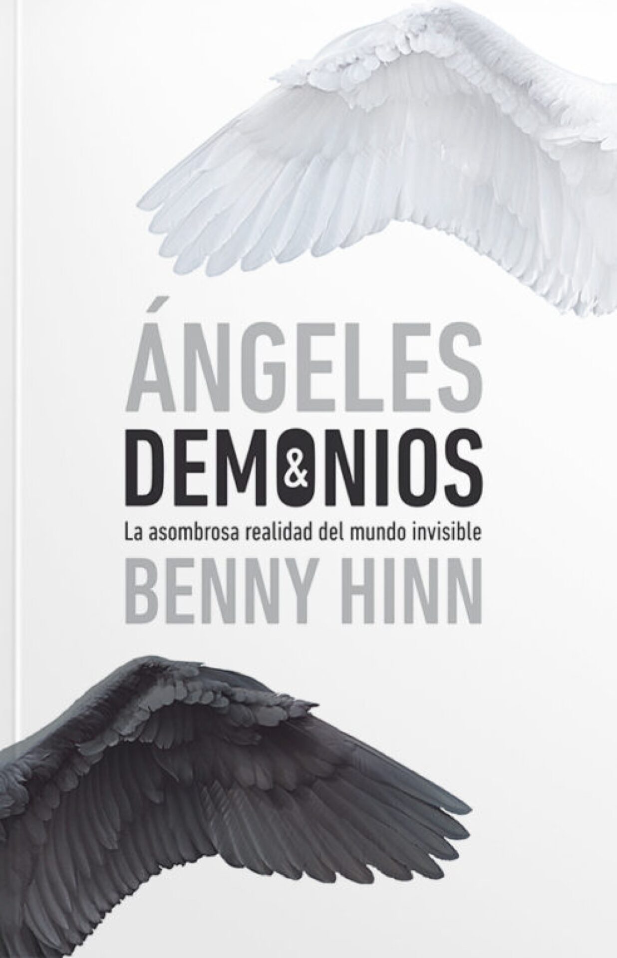 Ángeles y Demonios - Tapa Blanda - Benny Hinn