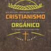 Cristianismo Orgánico - Tapa Blanda -  Ron Mcintosh