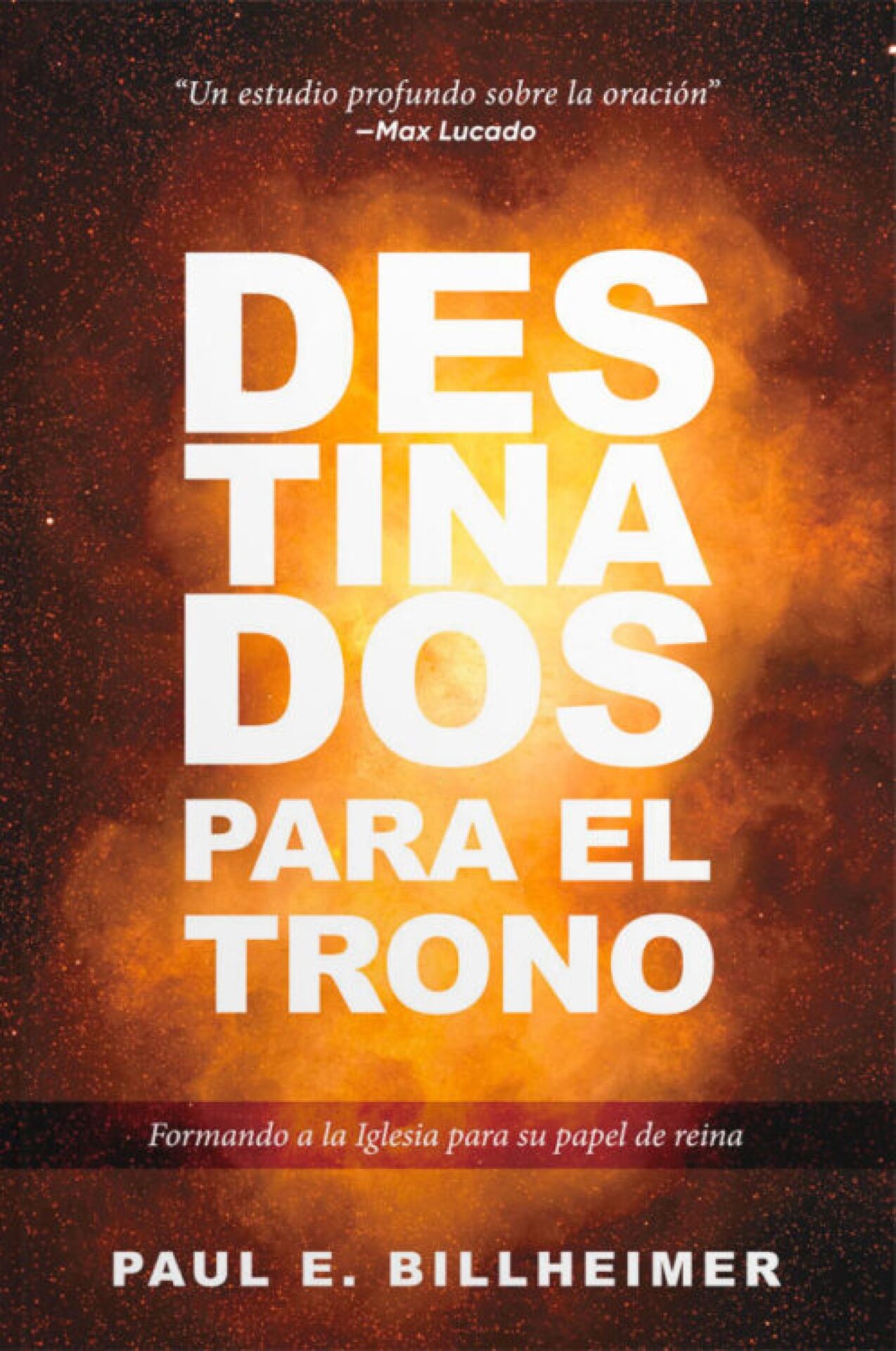 Destinados para el Trono - Tapa Blanda - Paul Billheimer
