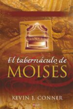 El Tabernáculo de Moisés - Tapa Blanda -  Kevin Conner
