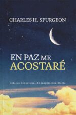 En Paz me Acostaré: Devocional - Tapa Blanda -  Charles H. Spurgeon