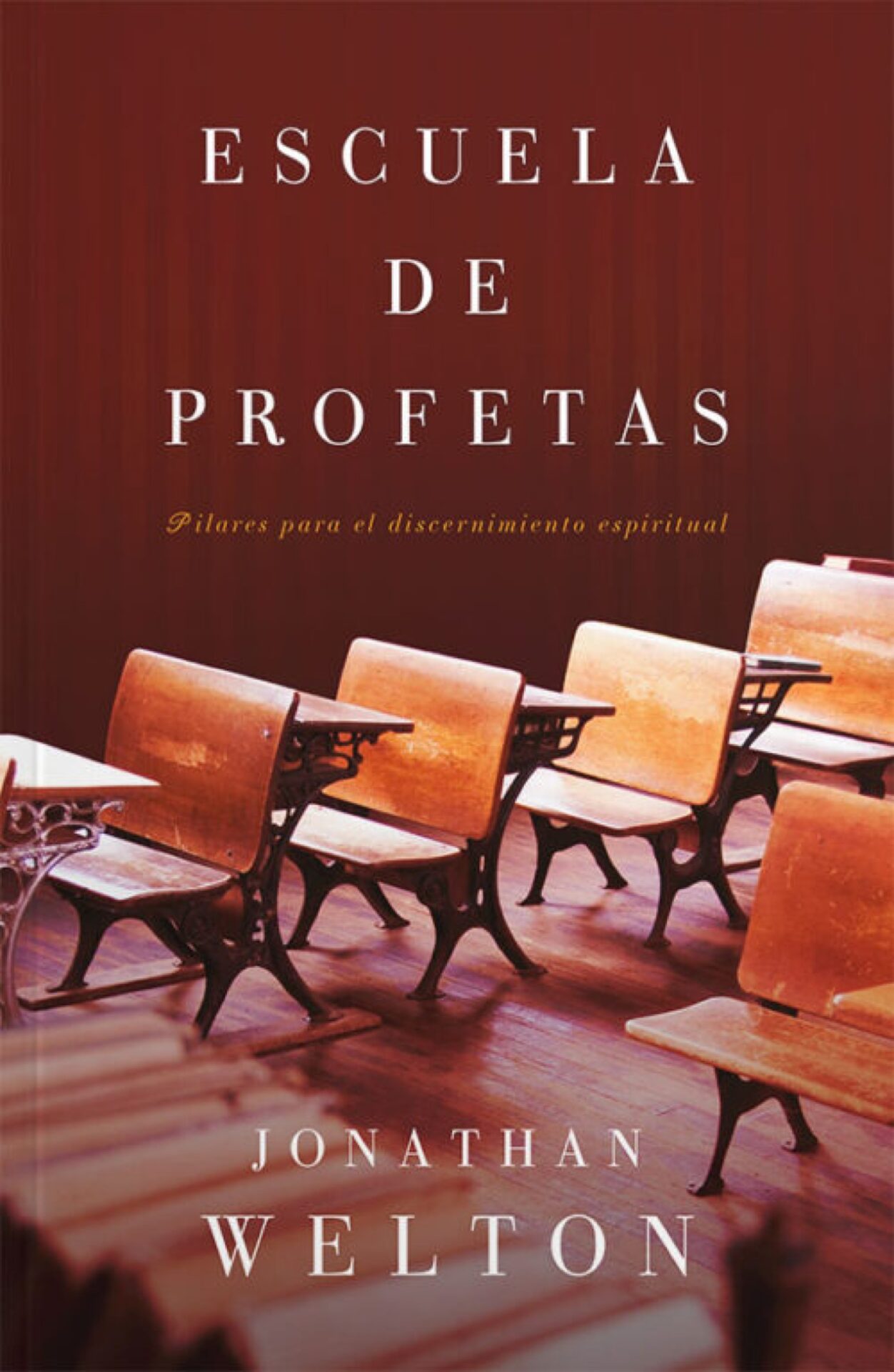 Escuela de Profetas - Tapa Blanda - Jonathan Welton