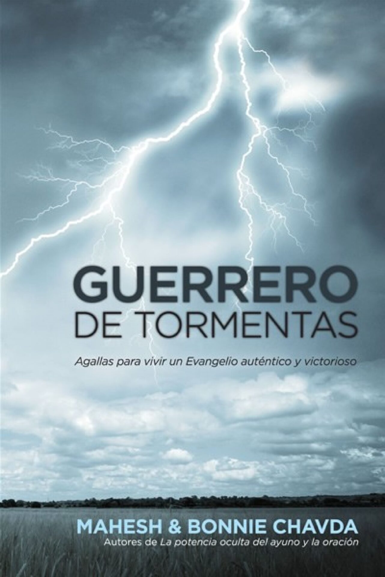 Guerrero de Tormentas - Tapa Blanda - Mahesh y Bonnie Chavda