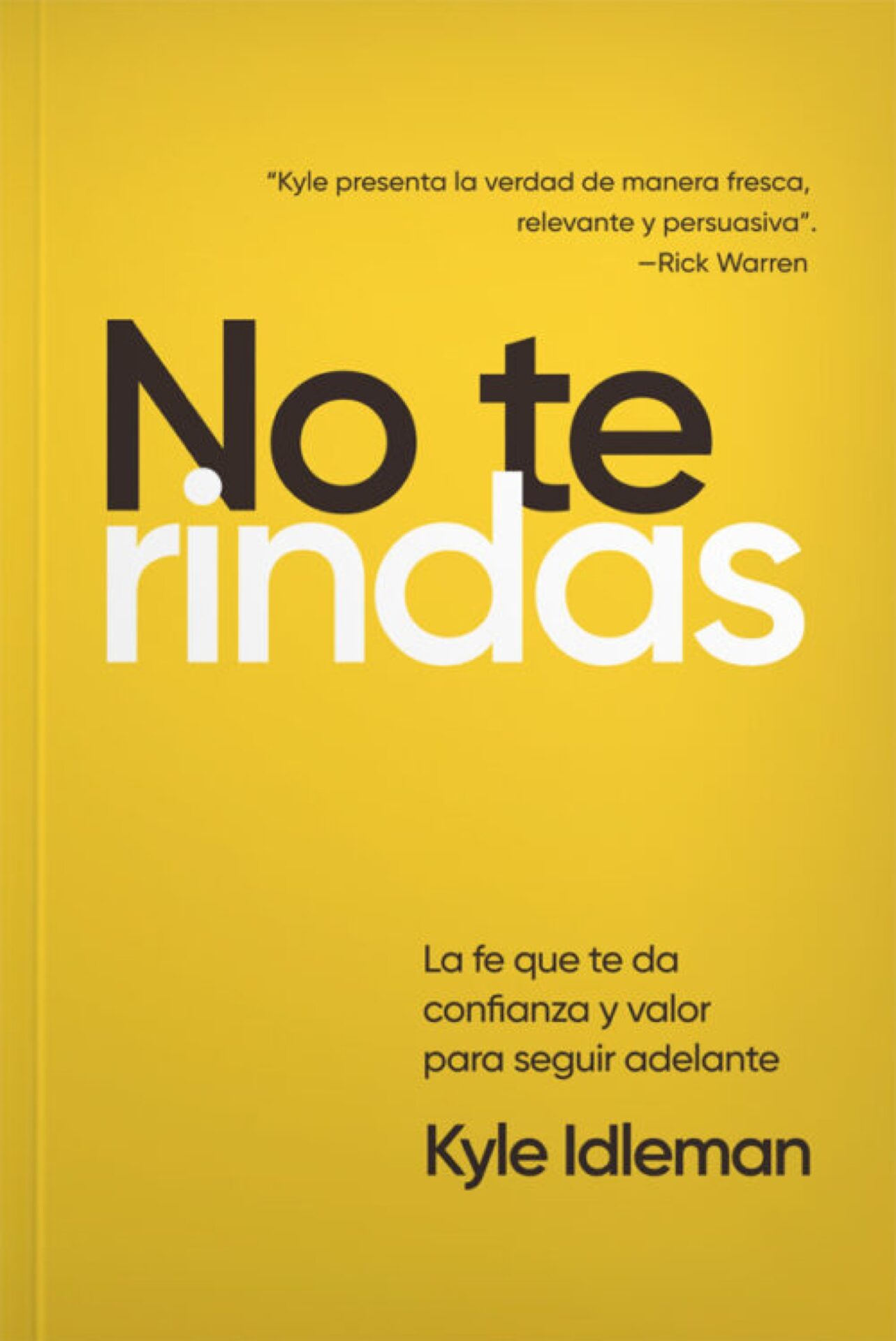 No Te Rindas - Tapa Blanda - Kyle Idleman