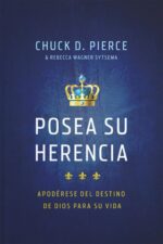 Posea su Herencia  - Tapa Blanda - Chuck D. Pierce