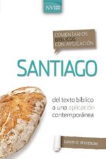 Comentario Bíblico con Aplicación NVI Santiago  -  Tapa Dura -  David P. Nystrom