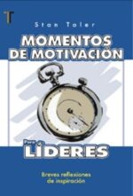Momentos De Motivación Para Líderes - Tapa Blanda -  Stan Toler