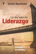 Los Dos Lados del Liderazgo -  Tapa Blanda - Gordon McDonald