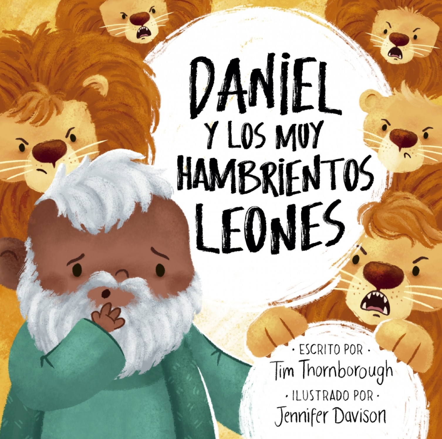 Daniel y los Muy Hambrientos Leones - Tapa Blanda - Tim Thornborough yJennifer Davison