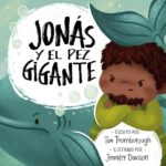 Jonás y el Pez Gigante - Tapa Blanda  -  Tim Thornborough y Jennifer Davison