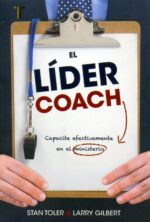 El Líder Coach  - Tapa Blanda - Stan Toler