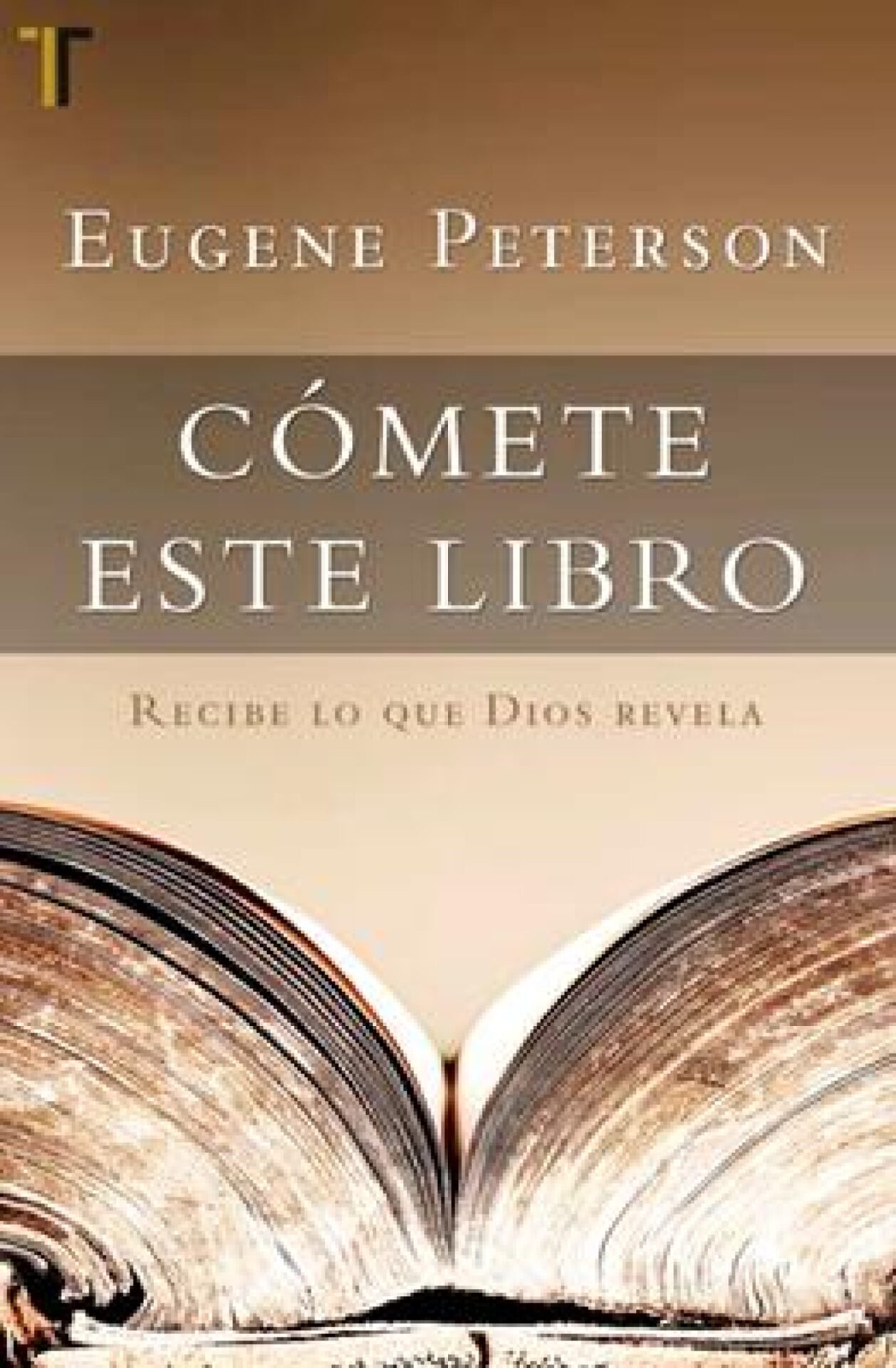 Comete Este Libro - Tapa Blanda - Eugene Peterson