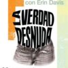 La Verdad Desnuda - Tapa Blanda -  Josh McDowell